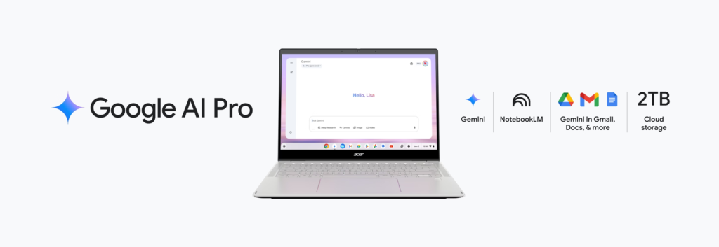Boost your productivity and creativity with 12 months of Google AI Pro -- now including NotebookLM -- on us when you purchase a Chromebook Plus.8